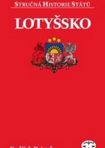 Lotyšsko - Jindřich Dejmek