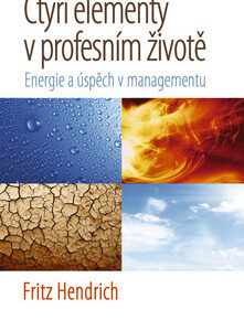 Čtyři elementy v profesním životě - Fritz Hendrich