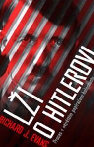 Lži o Hitlerovi - Evans Richard Paul