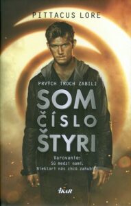 Som číslo štyri - Pittacus Lore