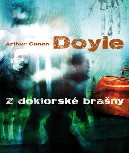 Z doktorské brašny - Arthur Conan Doyle