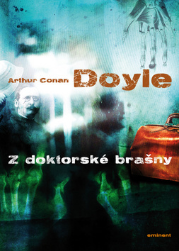 Z doktorské brašny - Arthur Conan Doyle