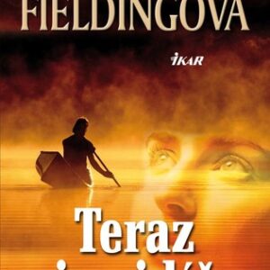 Teraz ju vidíš - Joy Fieldingová