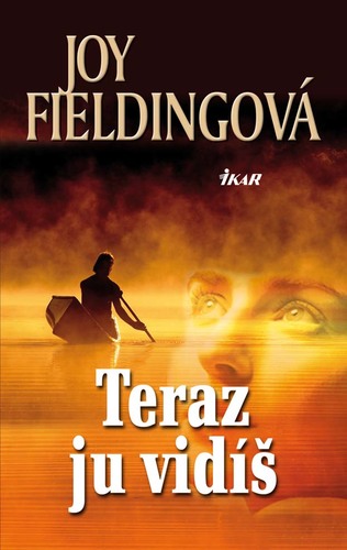 Teraz ju vidíš - Joy Fieldingová