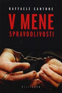 V mene spravodlivosti - Raffaele Cantone