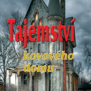 Tajemství kovového domu - Ellery Queen
