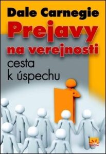 Prejavy na verejnosti - Dale Carnegie