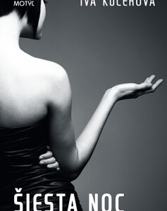 Šiesta noc - Iva Kučerová