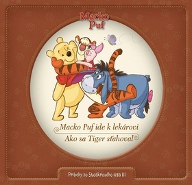 Macko Puf Príbehy zo Stoakrového lesa III -