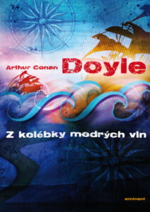 Z kolébky modrých vln - Arthur Conan Doyle
