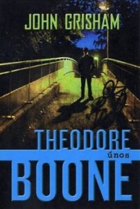 Theodore Boone: Únos - John Grisham