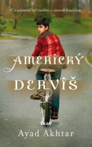 Americký derviš - Ayad Akhtar