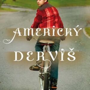 Americký derviš - Ayad Akhtar