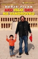 Ako išlo oko na vandrovku - Boris Filan