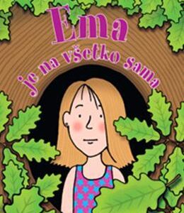 Ema je na všetko sama - Jacqueline Wilson