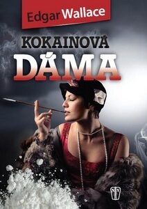 Kokainová dáma - Edgar Wallace