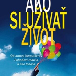 Ako si užívať život - Tom Hodgkinson