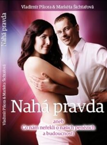 Nahá pravda - Markéta Šichtařová,