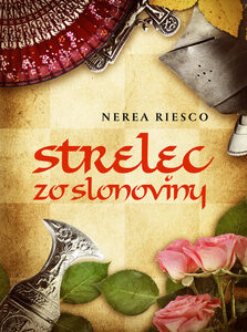 Strelec zo slonoviny - Nerea Riescová