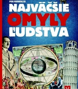 Najväčšie omyly ľudstva - Pere Romanillos