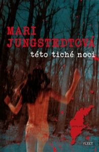 Této tiché noci - Mari Jungstedt