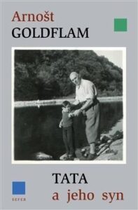 Tata a jeho syn - Arnošt Goldflam