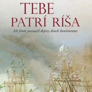 Tebe patrí ríša - Javier Moro