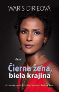 Čierna žena, biela krajina - Waris Dirieová