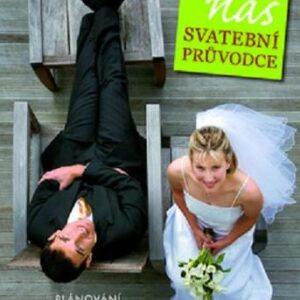 Náš svatební průvodce - Veronika Skálová