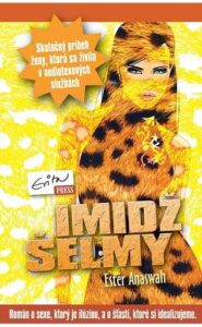 Imidž šelmy - Ester Anaswah