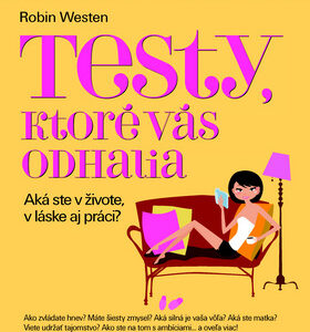 Testy, ktoré vás odhalia - Robin Westen