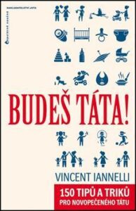 Budeš táta! - Vincent Iannelli