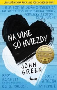 Na vine sú hviezdy - John Green