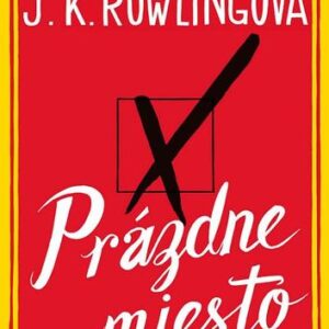 Prázdne miesto - Joanne K. Rowling
