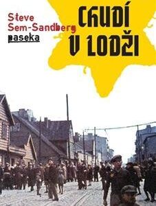 Chudí v Lodži - Steve Sem-Sandberg