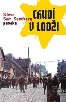 Chudí v Lodži - Steve Sem-Sandberg