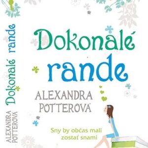 Dokonalé rande - Alexandra Potter