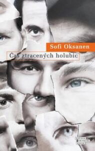 Čas ztracených holubic - Sofi Oksanen