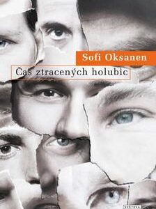 Čas ztracených holubic - Sofi Oksanen