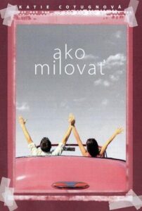 Ako milovať - Katie Cotugno