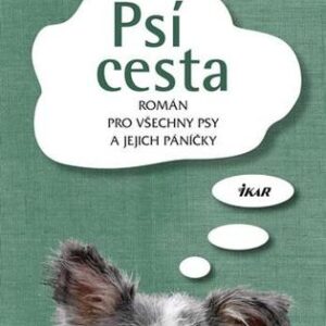 Psí cesta - W. Bruce Cameron