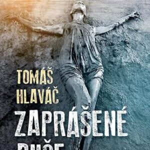 Zaprášené duše - Tomáš Hlaváč