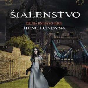 Šialenstvo - Tiene Londýna 2 - Maureen Johnson