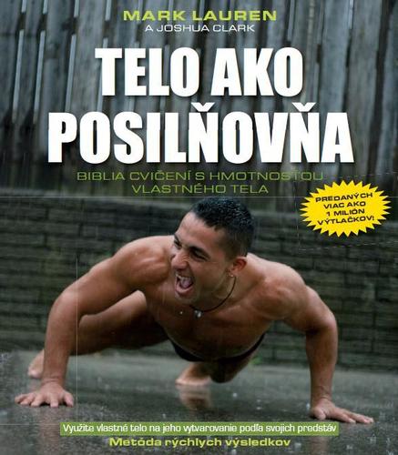 Telo ako posilňovňa - Mark Lauren
