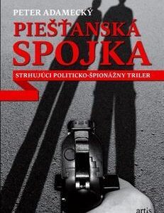 Piešťanská spojka - Peter Adamecký