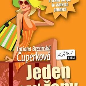 Jeden a pol ženy - Tatiana Brezinská Čuperková