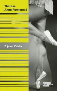 Z jako Zelda - Therese Anne Fowler