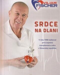Srdce na dlani - Viliam Fischer