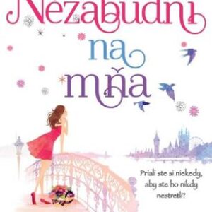 Nezabudni na mňa - Alexandra Potter