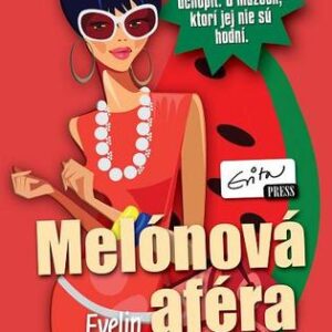 Melónová aféra - Evelin Červienková